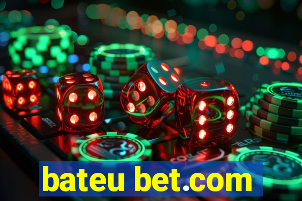 bateu bet.com